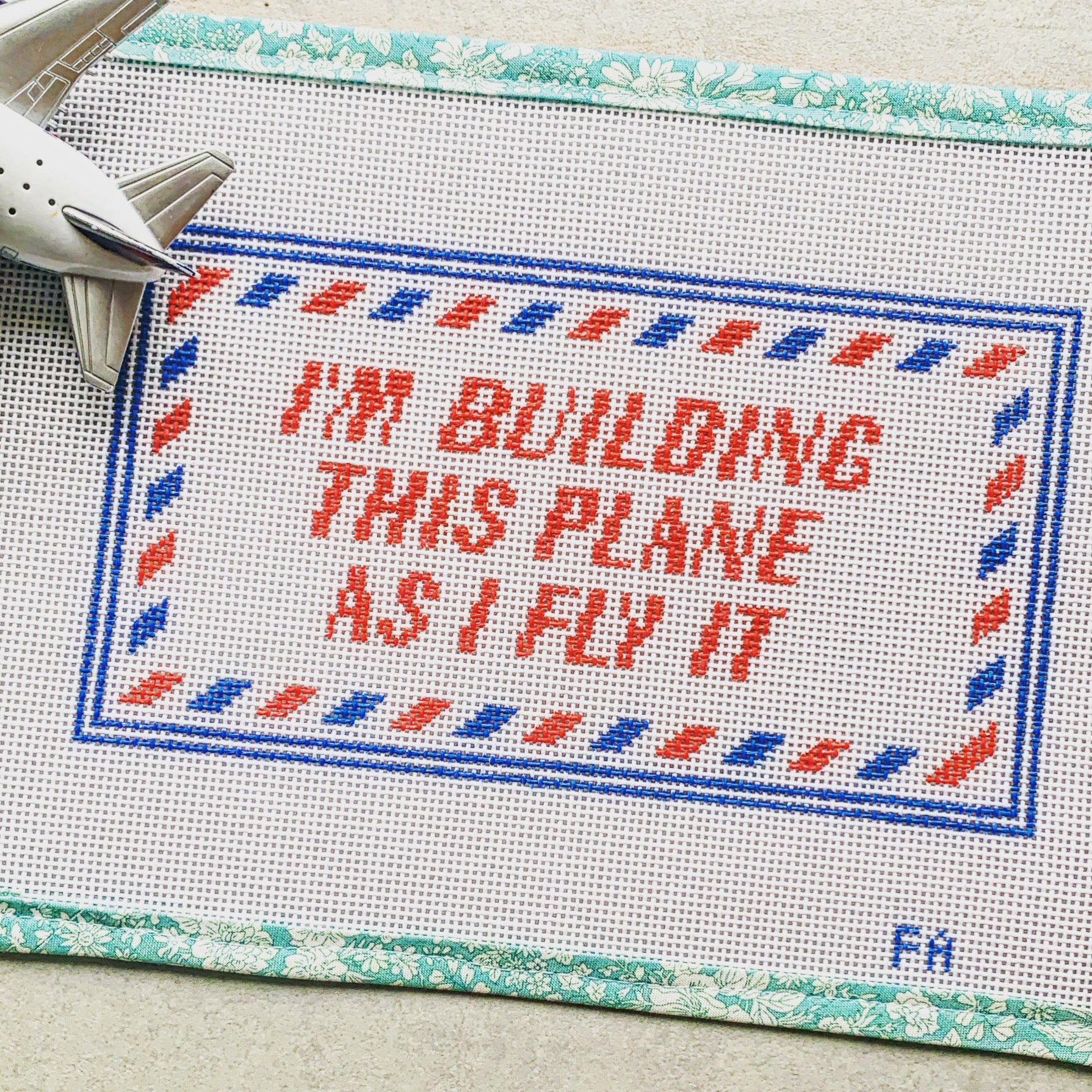 I'm Building this Plane as I Fly It Needlepoint Canvas